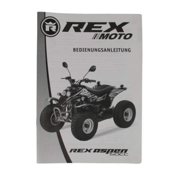 Rex Quad 50 Bedienungsanleitung Handbuch 50ccm 2Takt 88821 Motorroller.de Betriebsanleitung Maual ATV SMC UTV Ersatzteil Service Inpektion